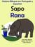 História Bilíngue em Português e Espanhol: Sapo - Rana.  Serie Aprender Espanhol.