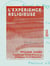 L'Expérience religieuse - Essai de psychologie descriptive