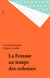 La Femme au temps des colonies