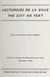 Lecture(s) de la ville, «The city as text» - Actes du colloque de Newcastle upon Tyne, sept. 1999