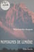 Montagnes de lumière - Nouvelles