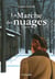 La marche des nuages - Tome 3 - L'infâme