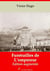 Funérailles de l’Empereur – suivi d'annexes - Nouvelle édition 2019