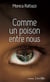 Comme un poison entre nous