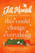 This Could Change Everything - Life-affirming, romantic and irresistible! The SUNDAY TIMES bestseller