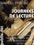 Journées de lecture - sur l'enfance, le goût et le mystère de lire –le noyau originel de tout Marcel Proust