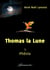 Thomas la Lune - Livre I : Phénix