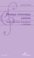 Musique romantique suédoise - Abrégé historique, biographique et esthétique