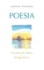 Poesia - Das Feuer des Südens - El fuego del sur