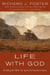 Life with God - Reading the Bible for Spiritual Transformation