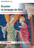 Ecouter le langage de Dieu - Les Exercices, quelques fruits, quelques visages