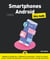 Les Smartphones Android Pour les Nuls