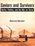 Saviors and survivors - Darfur, politics, and the war on terror