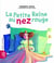La Petite Reine au nez rouge