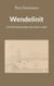 Wendelinit - ja Kristiinankaupungin suuruuden vuodet