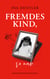 Fremdes Kind, so nah - Biographischer Roman