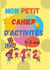 Mon petit cahier d'activités - 4-5 ans