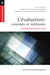 L'évaluation: concepts et méthodes - Deuxième édition