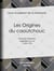 Les Origines du caoutchouc - François Fresneau, ingénieur du roi, 1703-1770