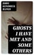 Ghosts I Have Met and Some Others
