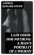Lady Good-for-Nothing: A Man's Portrait of a Woman