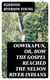 Oowikapun, or, How the Gospel reached the Nelson River Indians