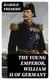 The Young Emperor, William II of Germany - A Study in Character Development on a Throne