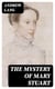 The Mystery of Mary Stuart