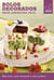 Bolos decorados - Pasta americana fácil