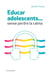 Educar adolescents... Sense perdre la calma