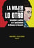 La mujer es aún lo otro - Actualidad y poli´tica en el pensamiento de Simone de Beauvoir