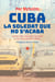 Cuba, la soledat que no s'acaba - Notes del viatge d'hivern d'un periodista danès
