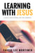 Learning with Jesus: a daily devotional on the gospels
