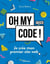 Oh my code ! - Je crée mon premier site web
