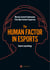 The human factor in esport - Esport psychology