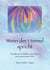 Wenn der Himmel spricht - Handbuch mit Bildern und Texten aus der geistigen Welt