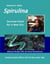 SPIRULINA Survival Food for a New Era - Amazing Healing Success with the Blue-green Algae  -   Delicious Recipes with the Primal Nourishment