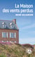 La Maison des vents perdus