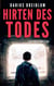 Hirten des Todes - Ein Politthriller