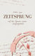 Zeitsprung - Auf den Spuren meiner Vergangenheit