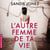 L'Autre femme de ta vie