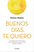 Buenos días, te quiero - Un programa de mindfulness y autocuidado para ganar calma, claridad y alegría