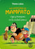 Ogu y Mampato en la ciudad azteca (Novela 2) - Las aventuras de Mampato