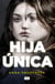 Hija única