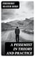 A Pessimist in Theory and Practice