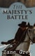 The Majesty's Battle - Western Novels: The Light of Western Stars & Majesty's Rancho