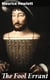 The Fool Errant - Being the Memoirs of Francis-Anthony Strelley, Esq., Citizen of Lucca