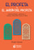 El profeta y El jardín del profeta - Espiritualidad, sabiduría y valores inmortales para el alma