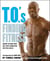 T.O.'s Finding Fitness - Making the Mind, Body, and Spirit Connection for Total Health