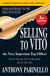 Selling to VITO the Very Important Top Officer - Get to the Top. Get to the Point. Get to the Sale.